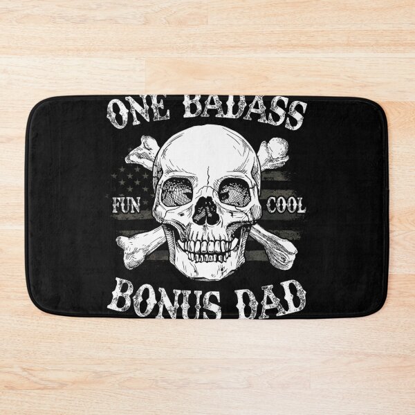 Item preview, One badass bonus dad birthday father's day designed and sold by MollieCooper98.