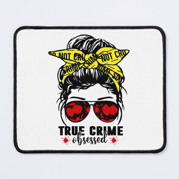 Item preview, True Crime Obsessed Messy Hair Bun Junkie Serial Killer Crime designed and sold by nwaja-art.