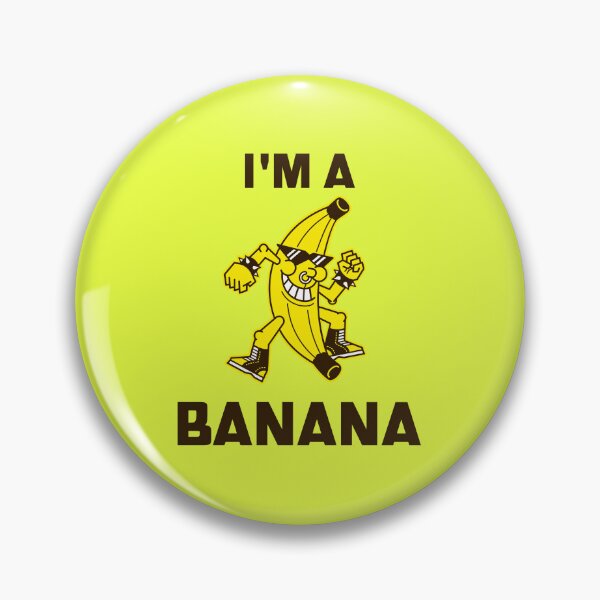 Item preview, I'M A BANANA designed and sold by JustAmbers.