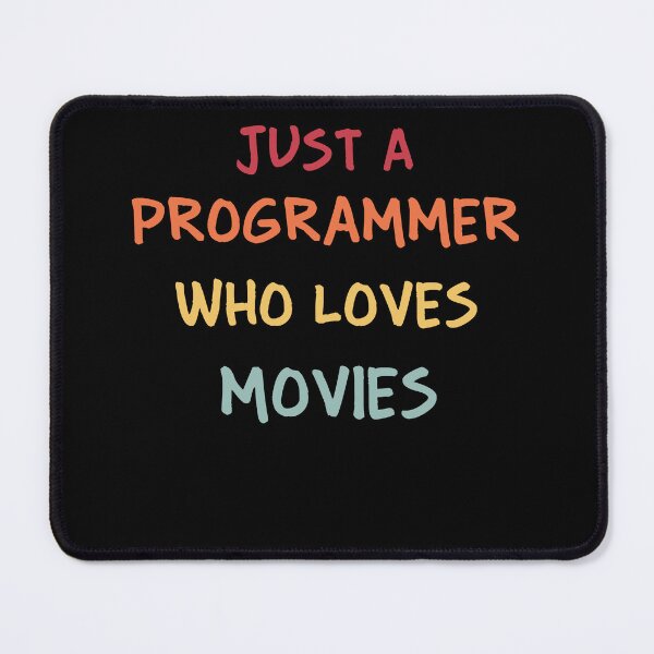 Item preview, Funny Programmer Gift | Funny Software Developer Gift | Funny Coder Gift | Just A Programmer Who Loves Movies designed and sold by campingforge.