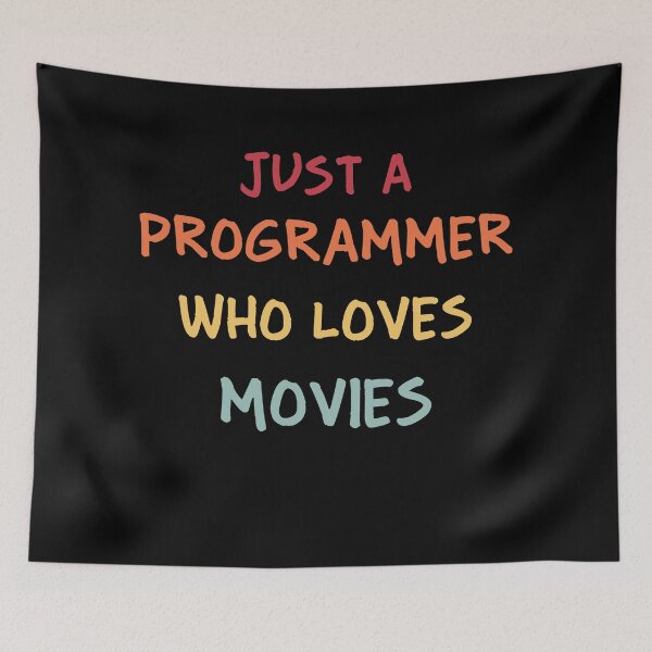 Item preview, Funny Programmer Gift | Funny Software Developer Gift | Funny Coder Gift | Just A Programmer Who Loves Movies designed and sold by campingforge.