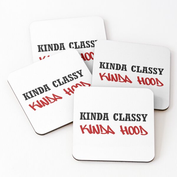 Item preview, Kinda Classy Kinda Hood designed and sold by TheBestStore.
