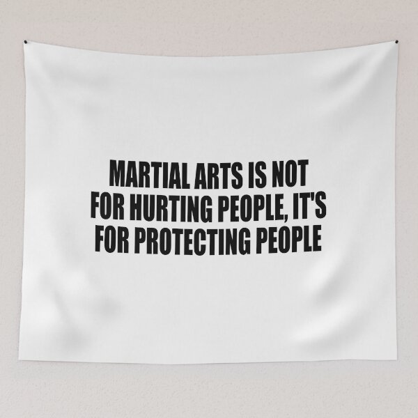 Item preview, Martial arts is not for hurting people, it's for protecting people designed and sold by Colorfulandfun.