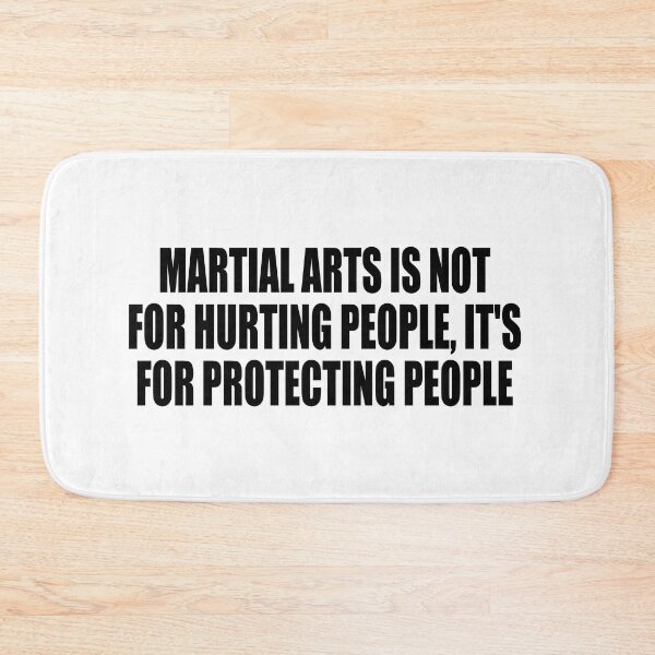 Item preview, Martial arts is not for hurting people, it's for protecting people designed and sold by Colorfulandfun.