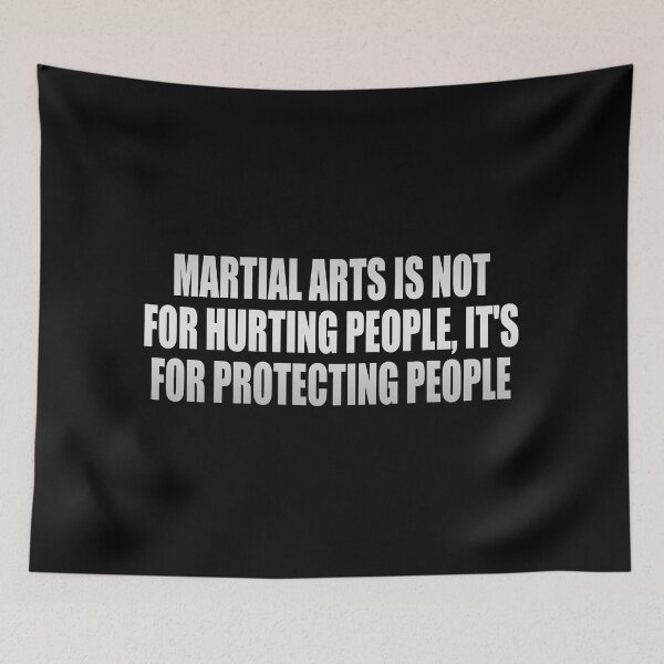 Item preview, Martial arts is not for hurting people, it's for protecting people designed and sold by Colorfulandfun.