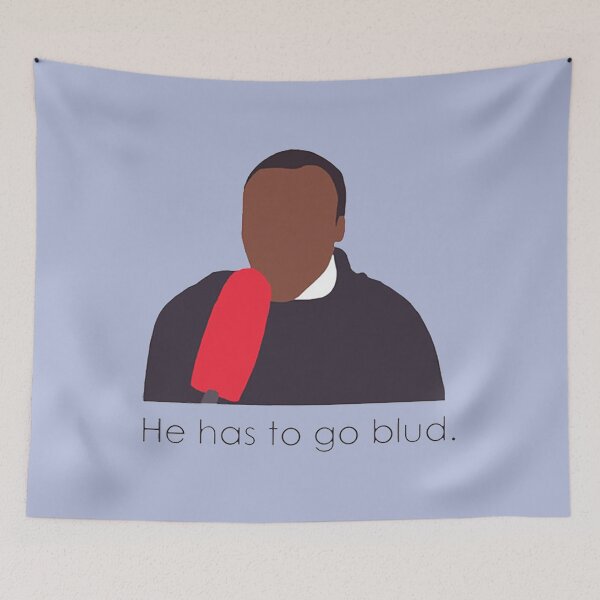 Item preview, He has to go blud designed and sold by LeoSharp.