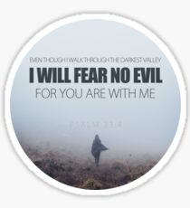 I Will Fear No Evil Sticker