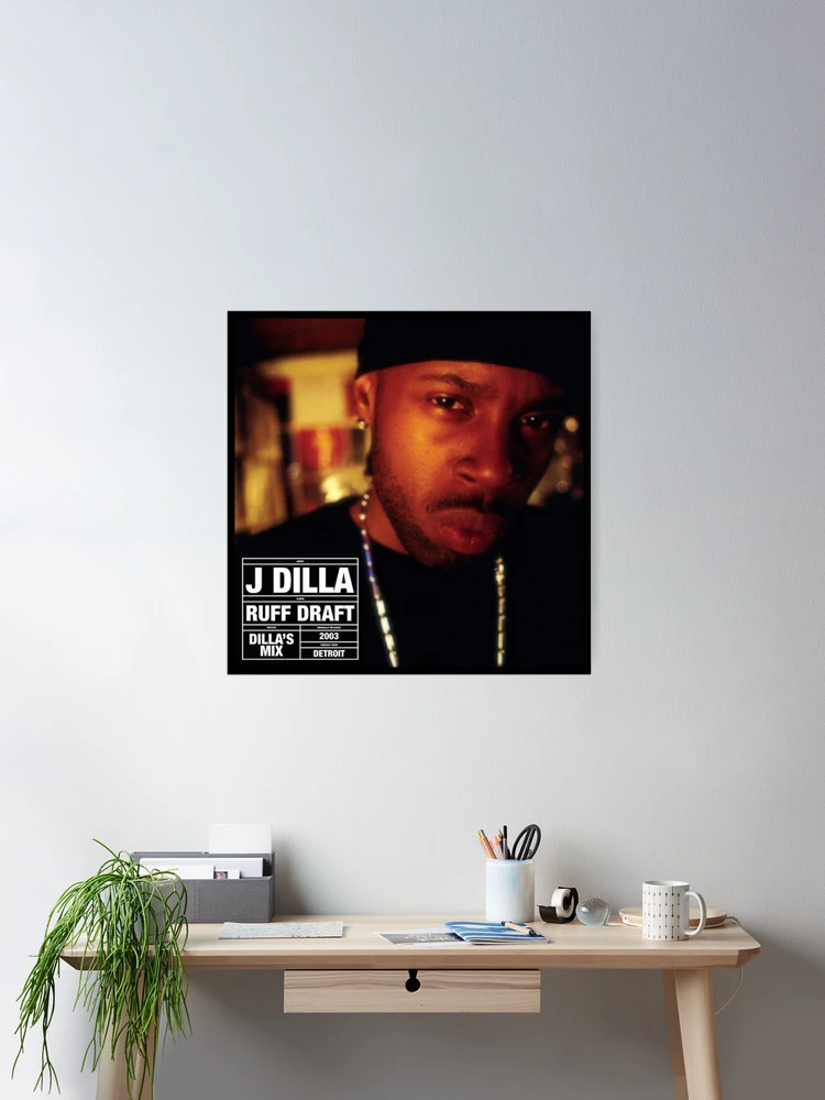 J Dilla Ruff Draft