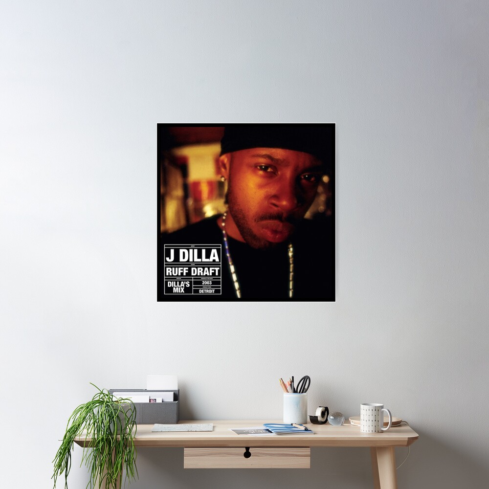 J Dilla Ruff Draft