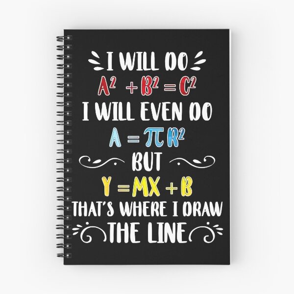 Item preview, I'll Do A2 + B2 = C2 That's Where I Draw The Line Math designed and sold by GouwensRick.