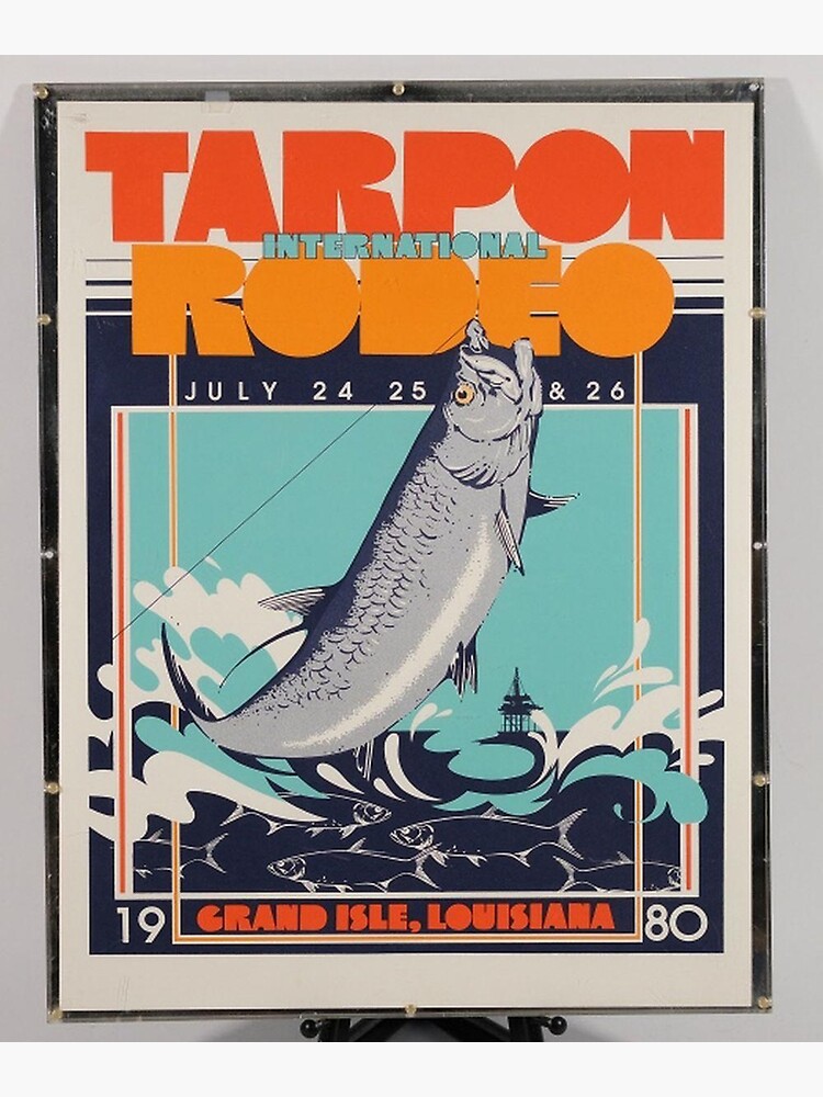 "Grand Isle Tarpon Rodeo 2" Poster for Sale by Lemed36tea Redbubble