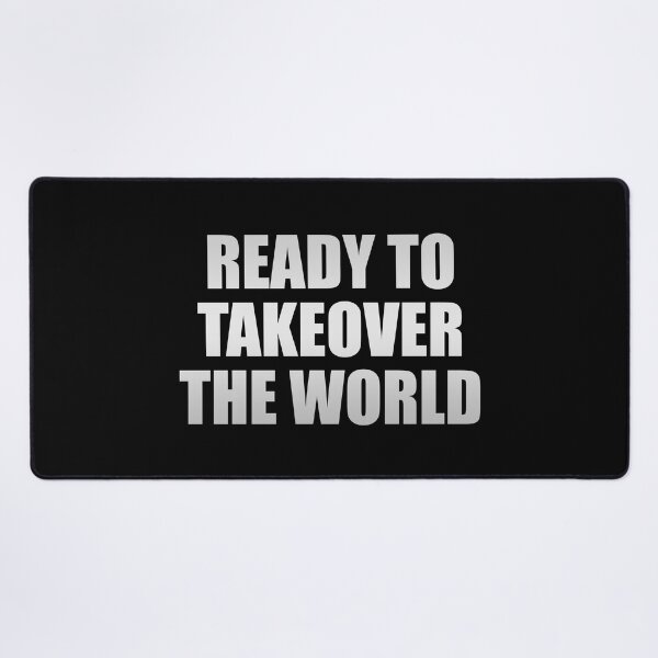 Item preview, Ready to takeover the world designed and sold by Colorfulandfun.