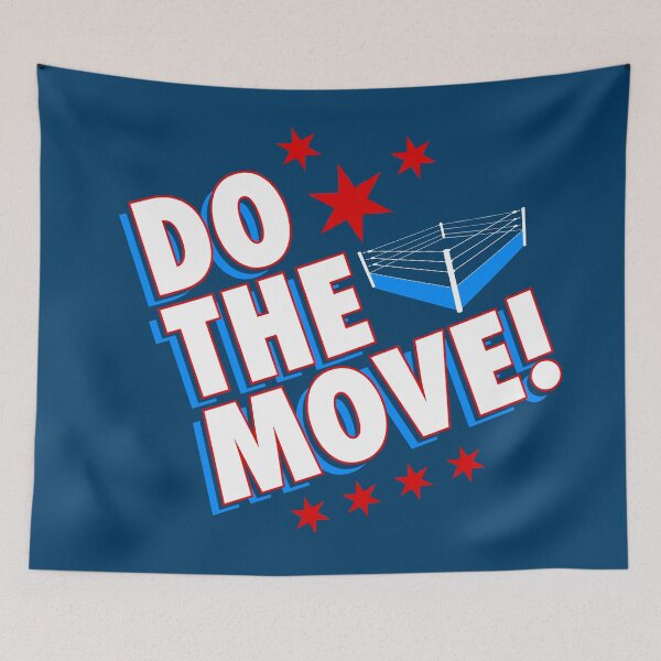 Item preview, DO THE MOVE! designed and sold by chad25.