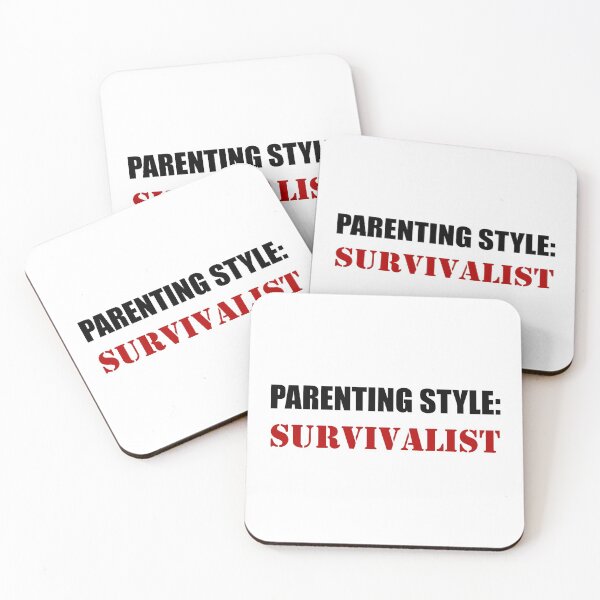Item preview, Parenting Style Survivalist designed and sold by TheBestStore.