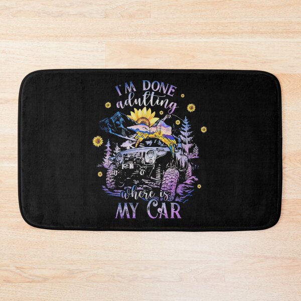 Item preview, I'm Done Adulting Where Is My Car designed and sold by GouwensRick.