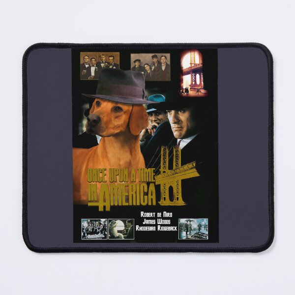 Item preview, Civilized Epic Love Sex Betray Crime Humor Rhodesian Ridgeback Art - Once Upon A Time In America Mov designed and sold by RobailPearsony.