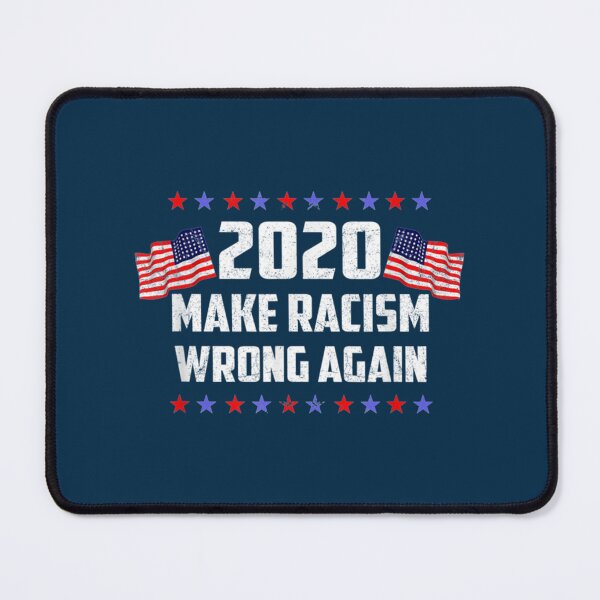 Item preview, 2020 Make Racism Wrong Again Political Anti Trump designed and sold by Walazzop.