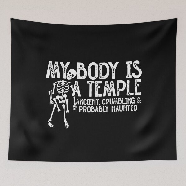 Item preview, My Body Is A Temple Ancient, Crumbling & Probably Haunted T-Shirt designed and sold by Ortega-Blue.