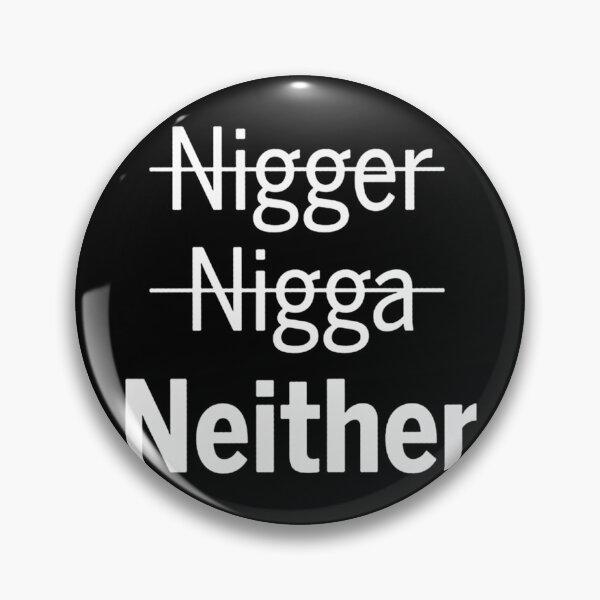 Item preview, Nigger Nigga Neither Shirt Funny designed and sold by SandySaboua.