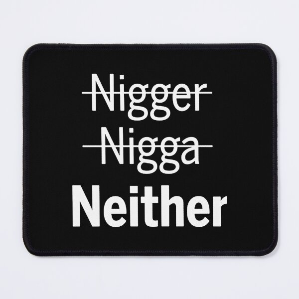 Item preview, Nigger Nigga Neither Shirt Funny designed and sold by SandySaboua.