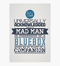 A Mad Man in Possession of a Blue Box Photographic Print