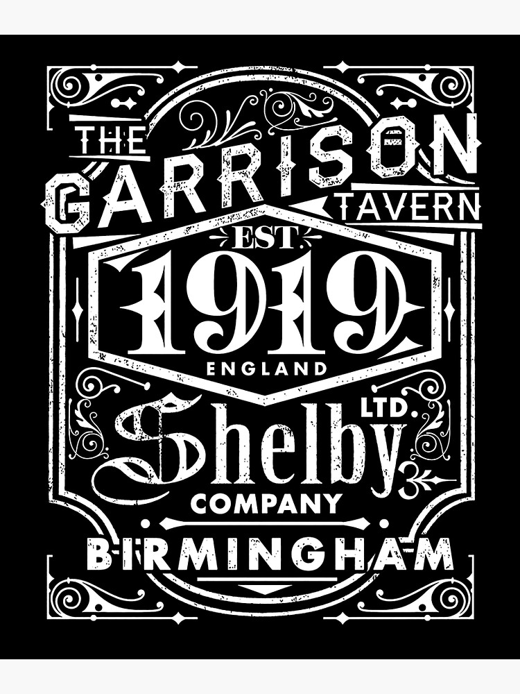 "Peaky Blinders The Garrison Tavern Est 1919 white" Art Print for