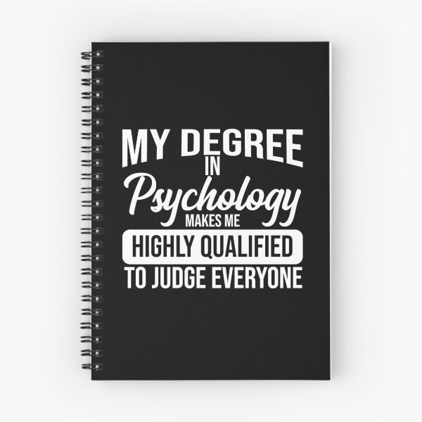 Item preview, My Degree In Psychology Makes Me Highly Qualified To Judge Everyone | funny gift idea designed and sold by stonebridge97.