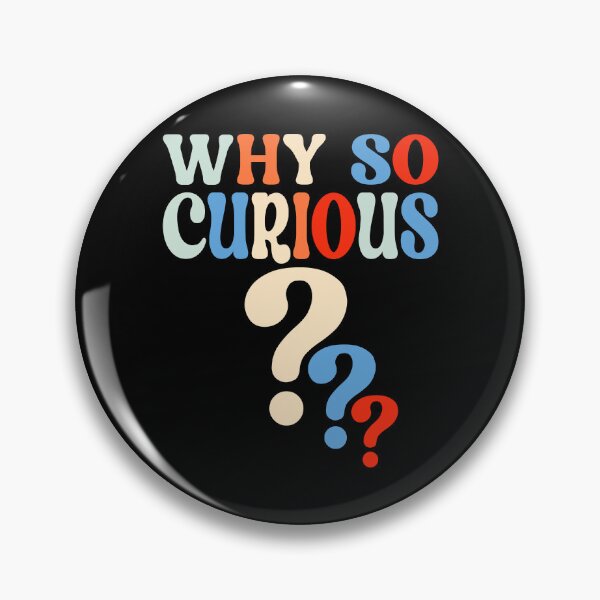 Item preview, Why So Curious T-shirt  designed and sold by KGN  CREATIVITY.