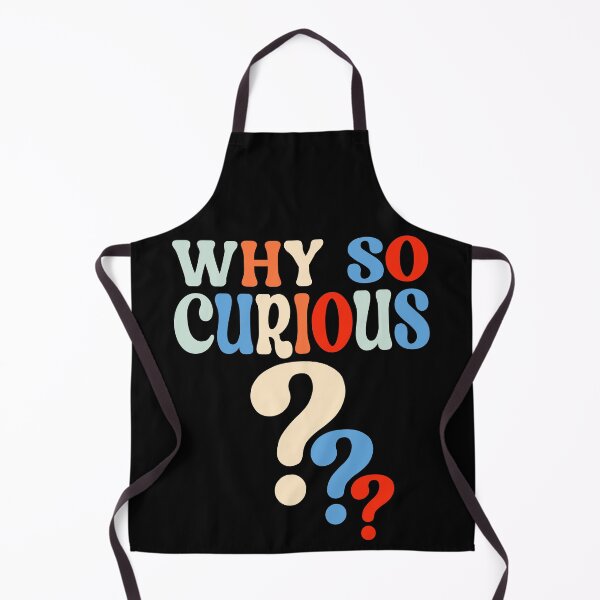 Item preview, Why So Curious T-shirt  designed and sold by KGN  CREATIVITY.