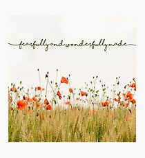 Fearfully and Wonderfully Made Photographic Print