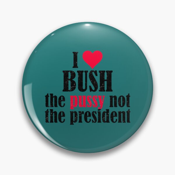 Item preview, I Love Bush Not The President T-Shirti love bush not the president  designed and sold by UmoiHyogo.