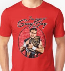 Im just a sexy boy Unisex T-Shirt