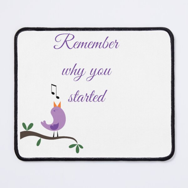 Item preview, Remember why you started designed and sold by Dream70.