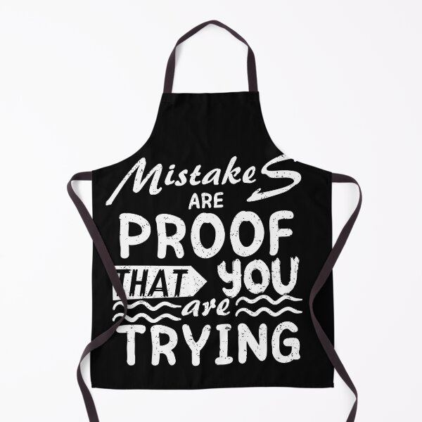 Item preview, Mistakes Are Proof Youre Trying designed and sold by Fudoitga.