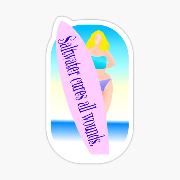 surf-days-of-salt-water-cures-all-wounds-sticker-for-sale-by