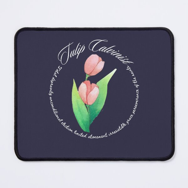 Item preview, Pink Tulips Five Points of Calvinism white text design designed and sold by NonPCTruths.
