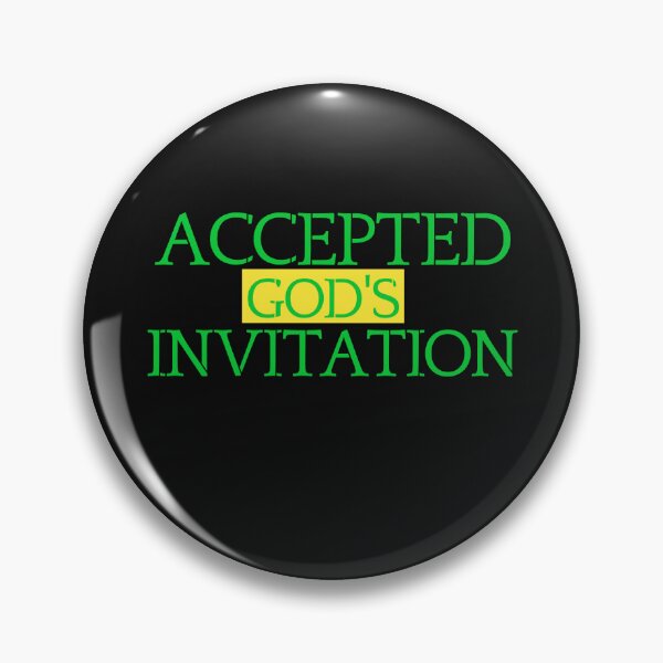 Item preview, Accepted God's Invitation designed and sold by Tish K..