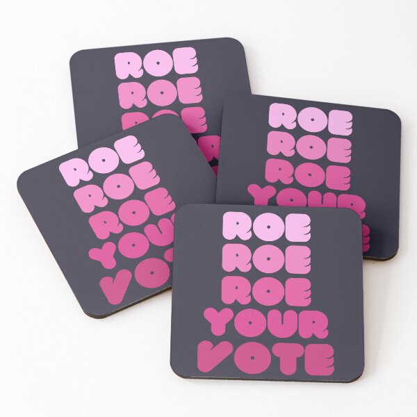 Item preview, Roe Roe Roe Your Vote designed and sold by SunfullyYours.