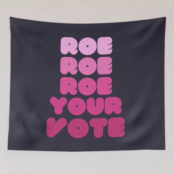 Item preview, Roe Roe Roe Your Vote designed and sold by SunfullyYours.