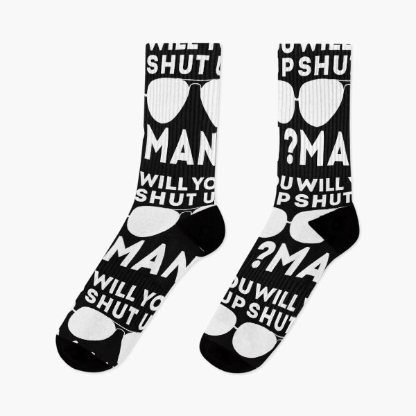 Item preview, Will You Shut Up Man will you shut up will you shut up shut designed and sold by LeonardDooley.