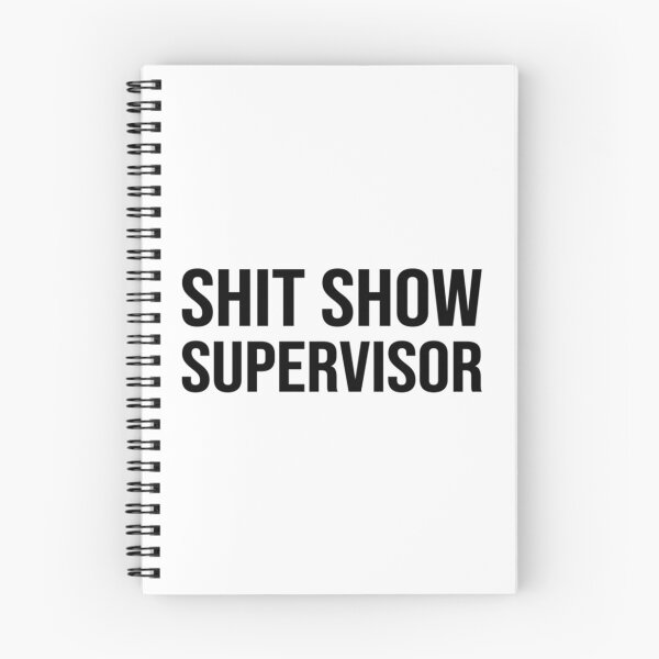 Item preview, Shit Show Supervisor Funny Mom Dad Boss Manager Teacher Babysitter           designed and sold by Agnawell.