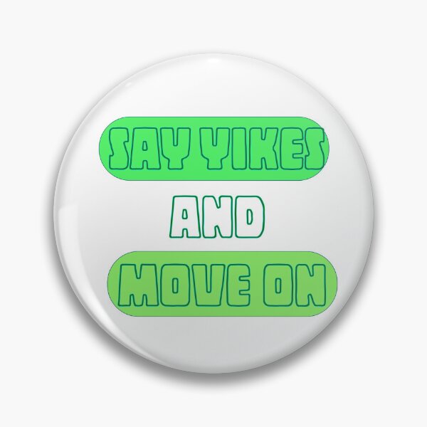 Item preview, say yikes and move on designed and sold by frirev-.