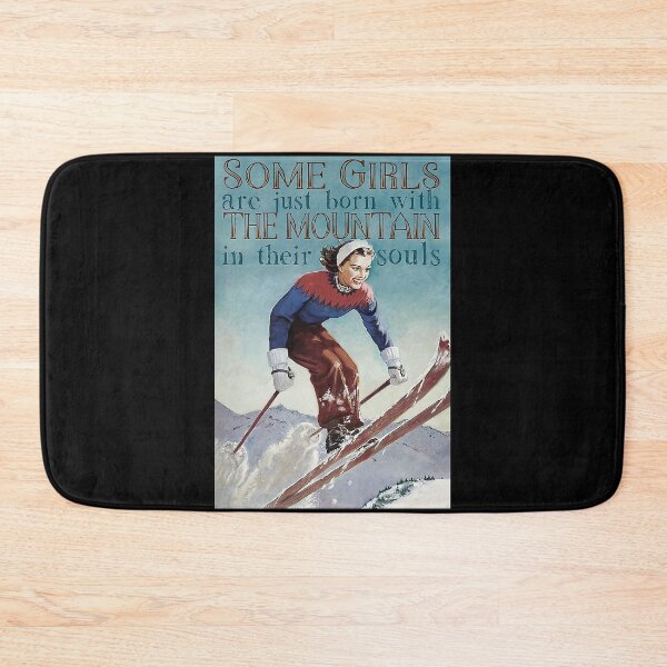 Item preview, Some One Girls Are Just Born With The Mountain In Their Souls Skiing   designed and sold by toniobnd51.