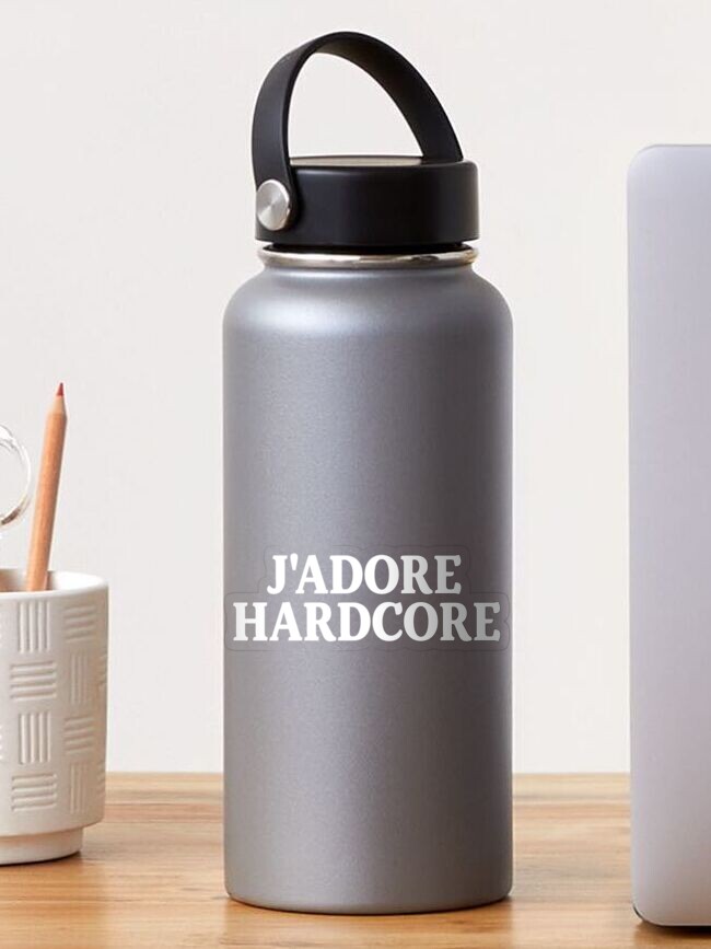 I love hardcore - Statement - J 'ADORE HARDCORE J'adore Hardcore