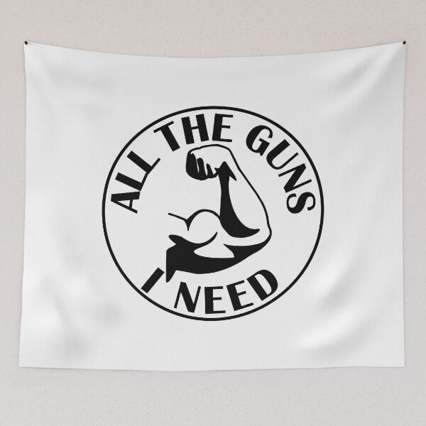 Item preview, All the guns I need bicep arm funny gym designed and sold by designsbyted.