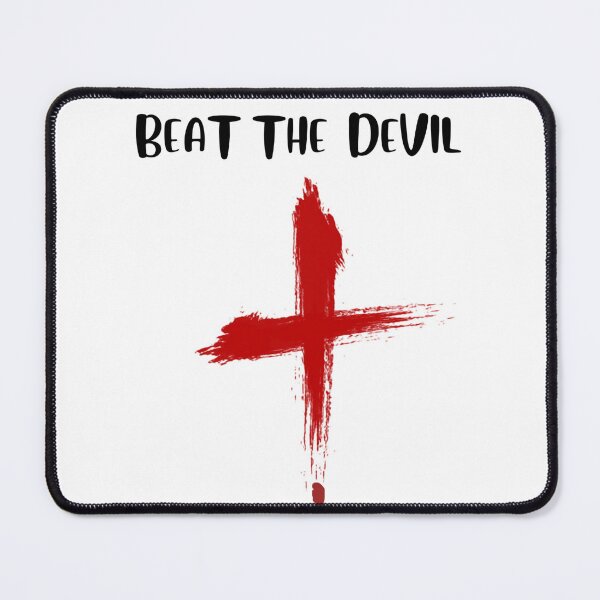 Item preview, just beat the devil out of it designed and sold by CraZyFire.