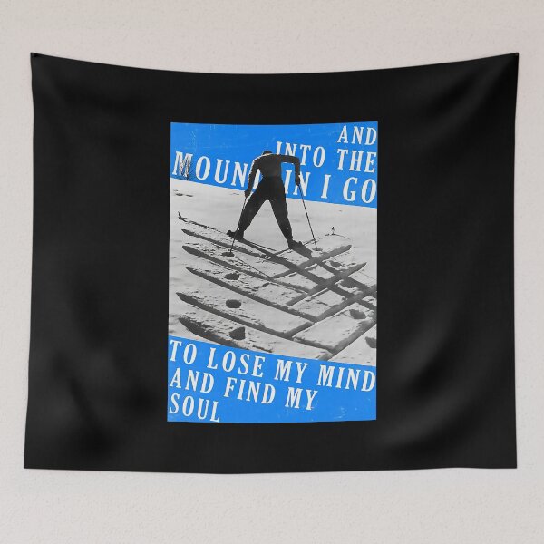 Item preview, Skiing and into the mountain i go to lose my mind and Find My Soul   designed and sold by sellexxf69.