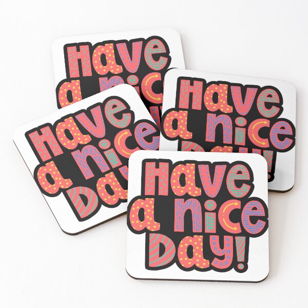 Item preview, Have a nice day designed and sold by Harsh  Katariya.