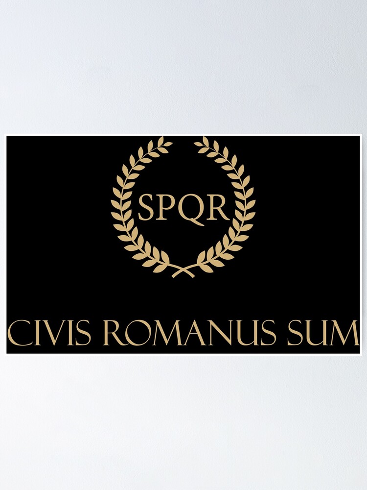 Poster Je Suis Un Citoyen Romain Civis Romanus Sum Par Enigmaart Redbubble