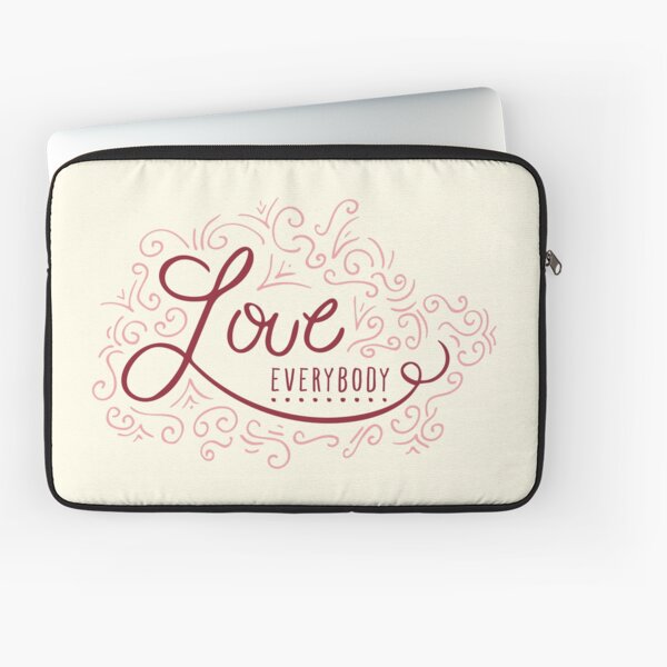 LOVE Everybody Laptop Sleeve